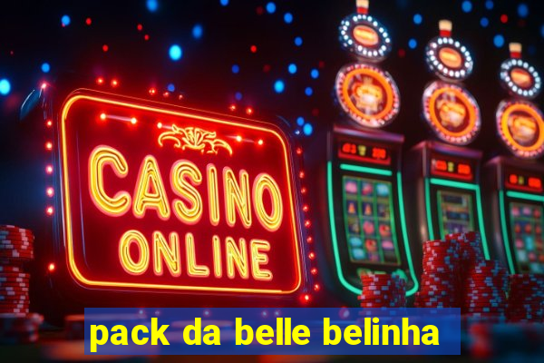pack da belle belinha